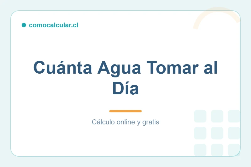 Calculadora de cuánta agua tomar al día