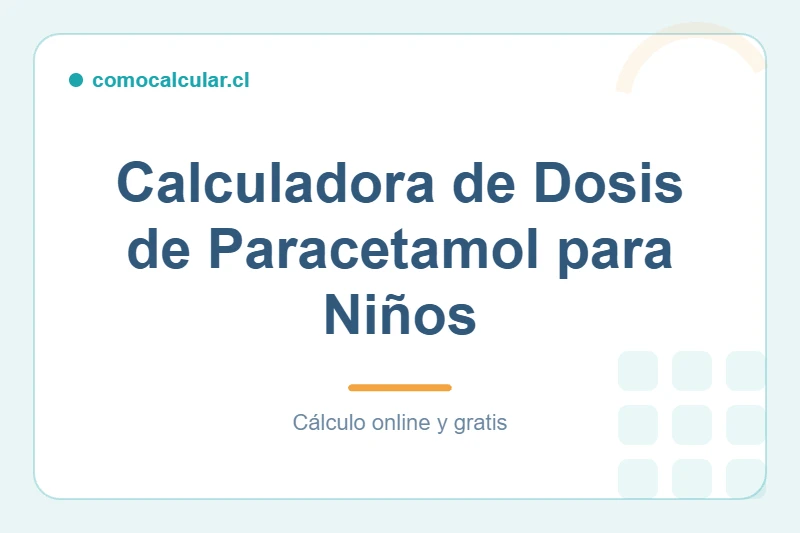 Calculadora de dosis de paracetamol para niños